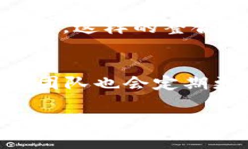 TPWallet 是一个多链数字钱包，支持与多个区块链项目的交互，其中包括 EOS。简单来说，TPWallet 可以被视为一个工具，帮助用户管理和存储他们的 EOS 代币以及其他相关的数字资产。以下是 TPWallet 与 EOS 的具体关系：

1. 多链支持
TPWallet 支持多种区块链，包括 EOS 及其生态系统中的各种代币。用户可以通过 TPWallet 轻松管理他们在 EOS 网络上持有的代币，进行转账、交易等操作。

2. 便捷的用户体验
TPWallet 提供了直观的界面，用户可以方便地创建和导入 EOS 钱包，查看账户余额，发送和接收 EOS 代币。这种友好的用户体验让即使是新手用户也能快速上手。

3. 安全性与隐私保护
在数字货币的世界里，安全性无疑是大家最关心的问题之一。TPWallet 采用了多层次的安全策略，确保用户的私钥不会被泄露。此外，TPWallet 还支持硬件钱包，进一步增强了用户资产的安全性。

4. 交互与 DApp 支持
TPWallet 支持与 EOS 生态系统中的去中心化应用（DApp）进行交互。用户可以直接通过钱包访问各种 DApp，这样的整合让用户在使用 EOS 网络时更加便利。

5. 社区与支持
TPWallet 还拥有活跃的社区支持。用户可以在社区中寻求帮助，分享经验和技巧。此外，TPWallet 的开发者团队也会定期更新功能和修复问题，以便提供更好的服务。

总结来说，TPWallet 是一个强大的工具，使得用户能够方便地与 EOS 以及其他区块链进行互动。因此，如果你是 EOS 的用户，TPWallet 将会是你管理资产的理想选择。